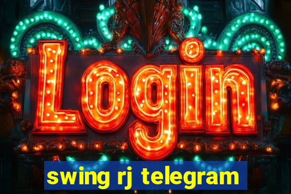 swing rj telegram